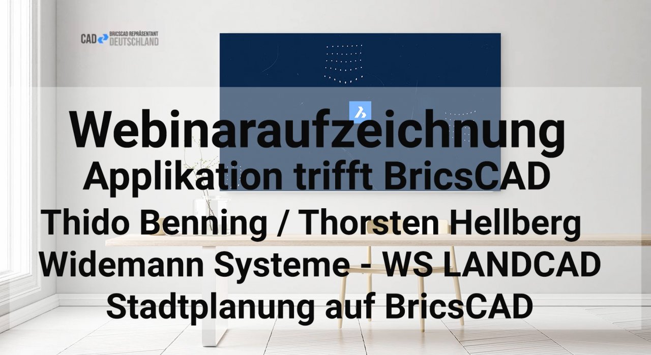Applikation trifft BricsCAD - Stadtplanung mit WS LANDCAD