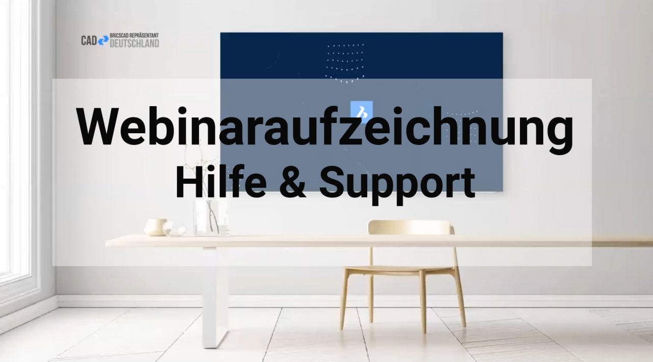 BricsCAD Webinar Hilfe und Support