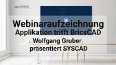 Applikation trifft BricsCAD - Im Interview mit Wolfgang Gruber / SYSCAD